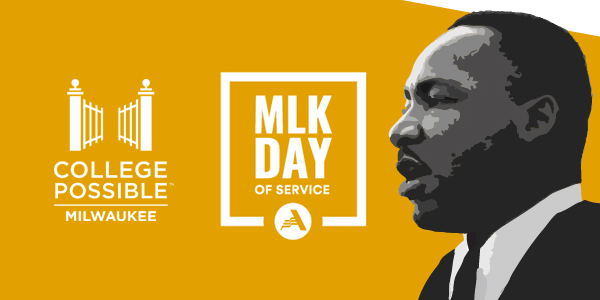 College Possible Milwaukee - MLK Day Of Service Banner