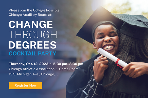 Invitation for College Possible Chicago's Change Through Degrees Cocktail Party