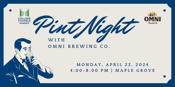 A Graphic With A Cartoon Man Drinking From A Glass With The Words, "Pint Night With OMNI Brewing Co. Monday, April 22, 2024. 4-8 P.m. Maple Grove.